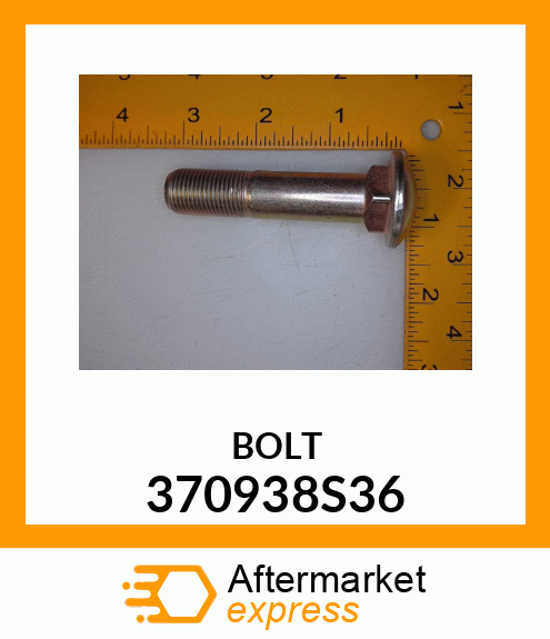 BOLT 370938S36