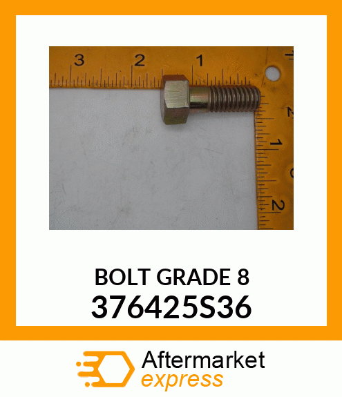 BOLT 376425S36