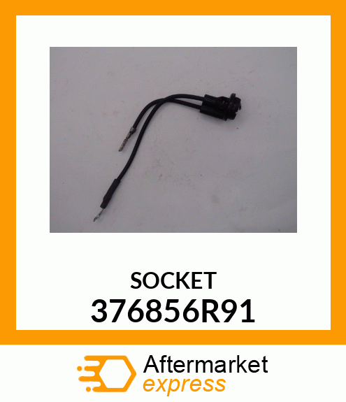 SOCKET 376856R91