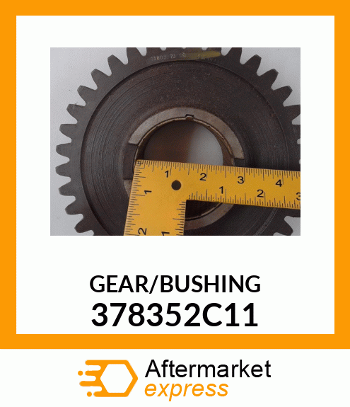 GEAR/BUSHING 378352C11