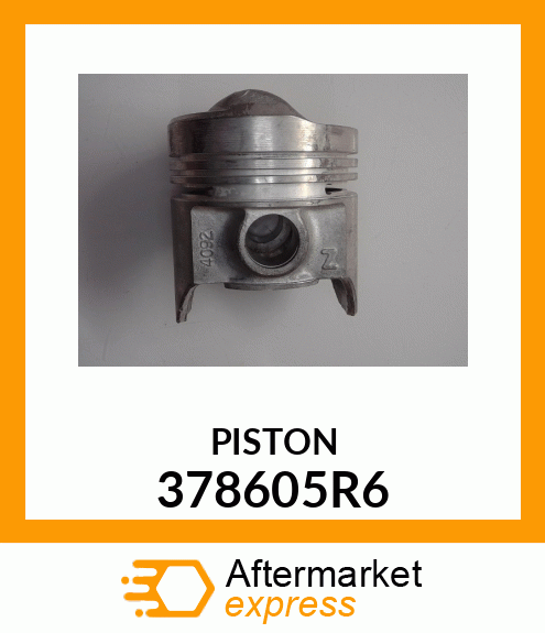 PISTON 378605R6