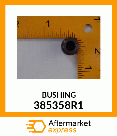 BUSHING 385358R1