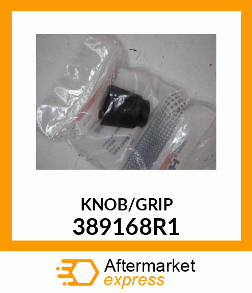 KNOB/GRIP 389168R1