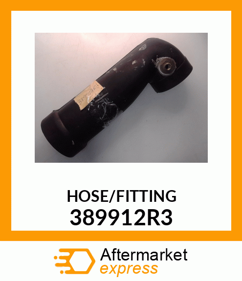 HOSE/FITTING 389912R3