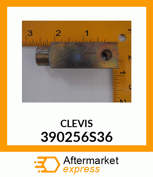 CLEVIS 390256S36