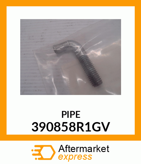 PIPE 390858R1GV