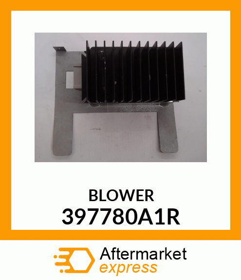 BLOWER 397780A1R