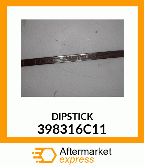 DIPSTICK 398316C11