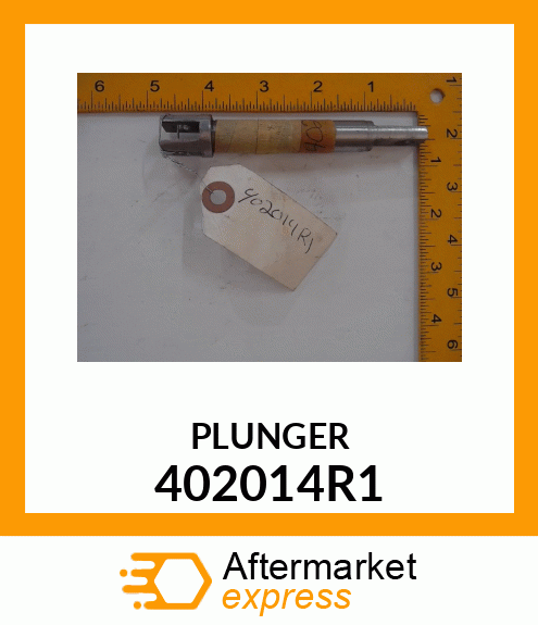 PLUNGER 402014R1