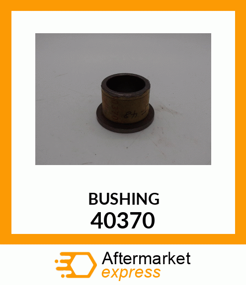 BUSHING 40370