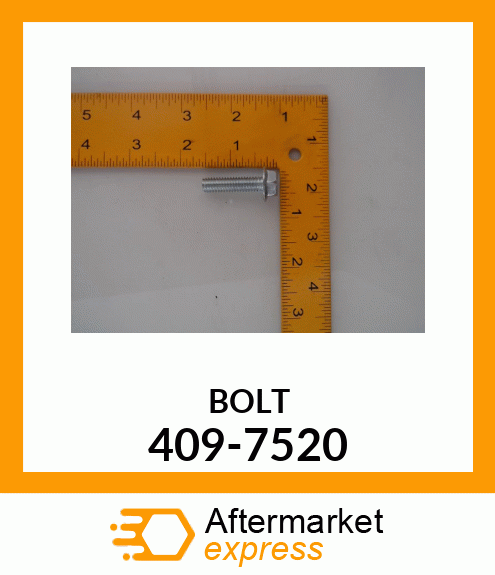 BOLT 409-7520