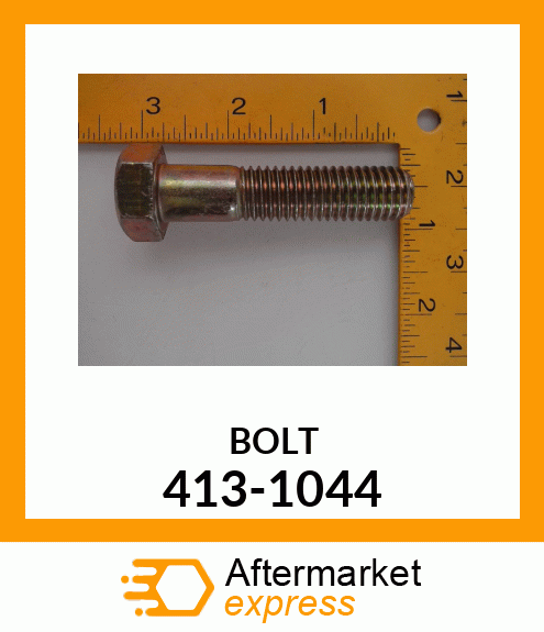 BOLT 413-1044