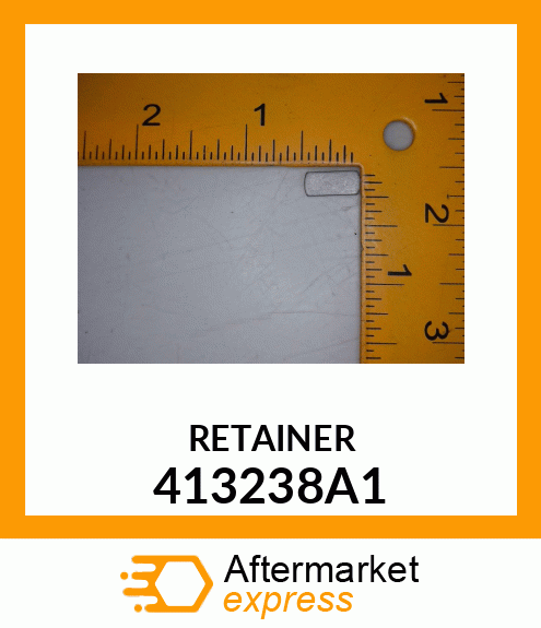 RETAINER 413238A1