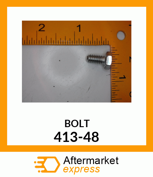 BOLT 413-48