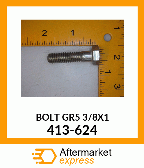 BOLTGR53/8X1 413-624