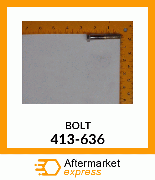 BOLT 413-636