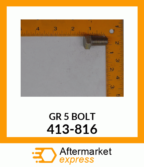 GR5BOLT 413-816