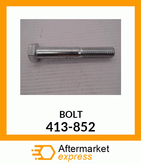 BOLT 413-852