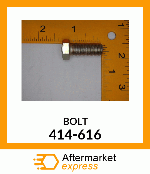 BOLT 414-616