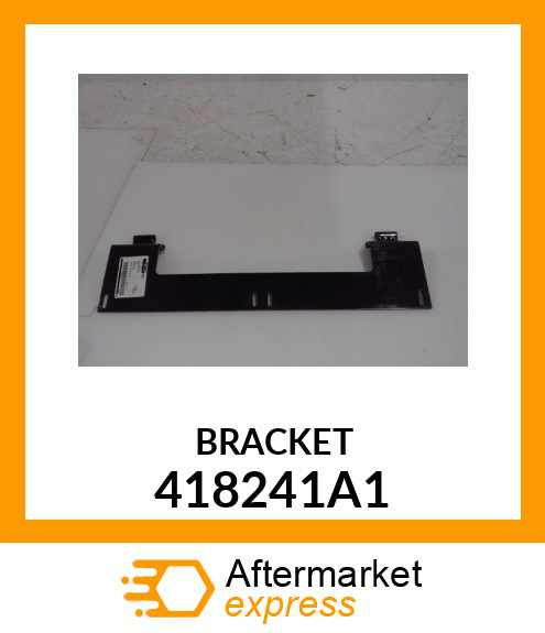 BRACKET 418241A1