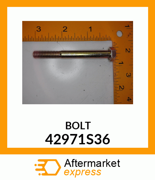 BOLT 42971S36