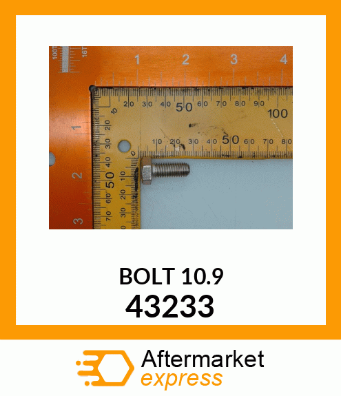 BOLT10.9 43233