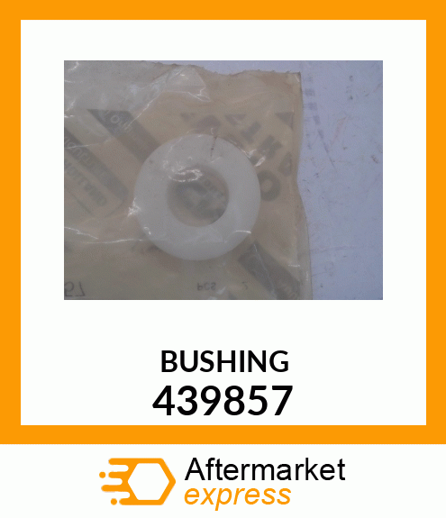 BUSHING 439857