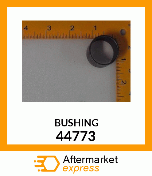 BUSHING 44773