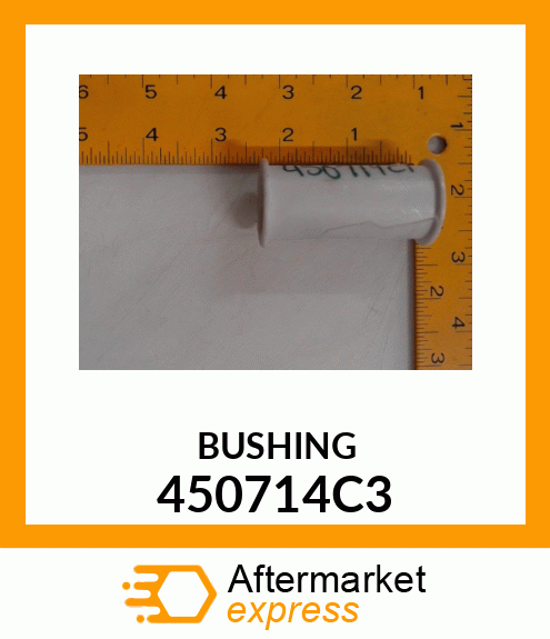 BUSHING 450714C3