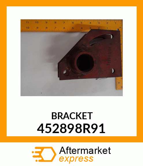 BRACKET 452898R91