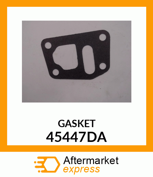 GASKET 45447DA