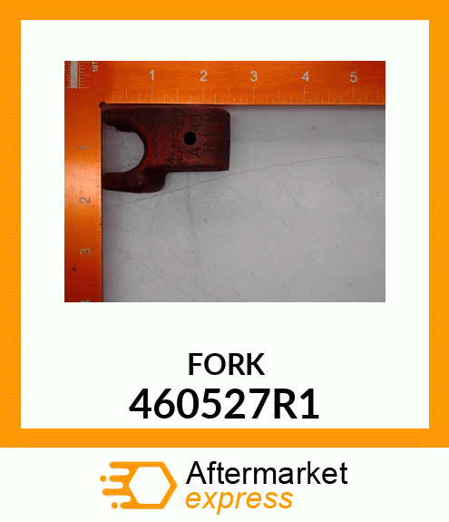 FORK 460527R1