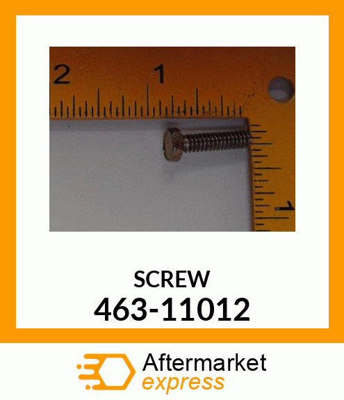 SCREW 463-11012