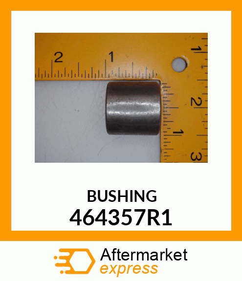 BUSHING 464357R1