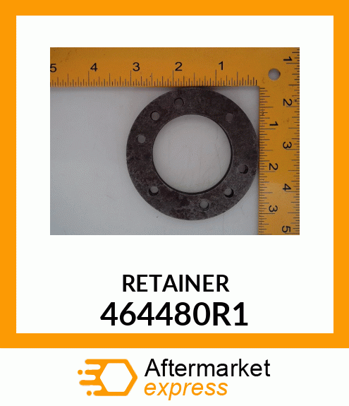 RETAINER 464480R1