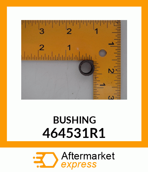 BUSHING 464531R1