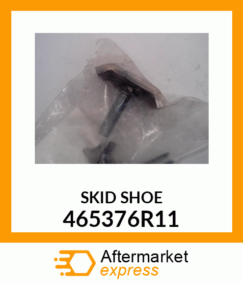 SKIDSHOE 465376R11