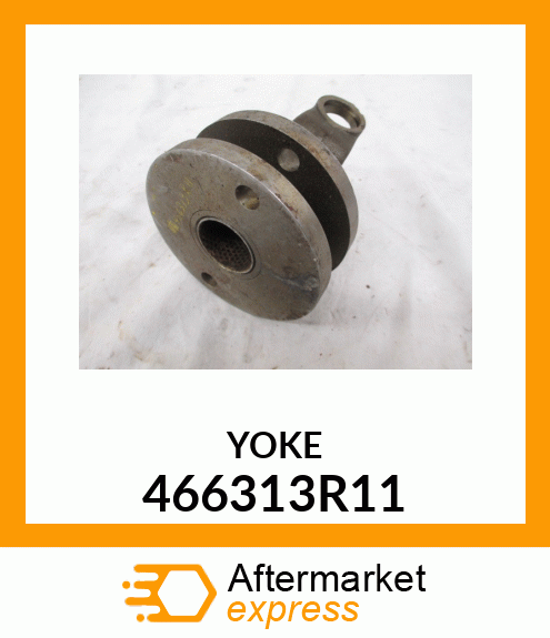 YOKE 466313R11