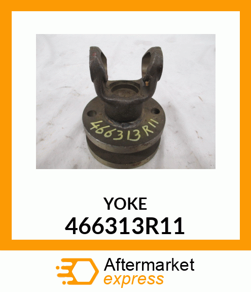 YOKE 466313R11