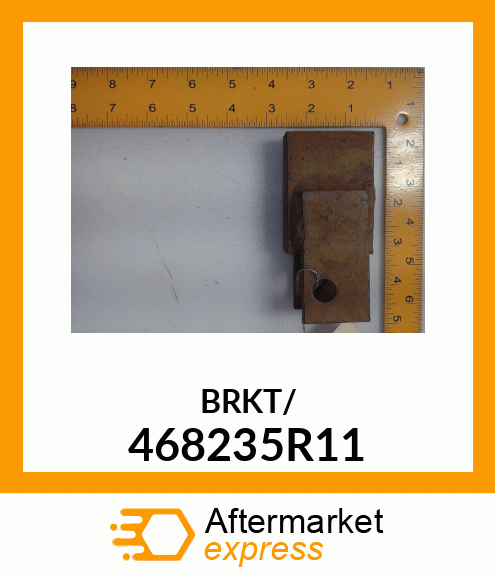 BRKT/ 468235R11