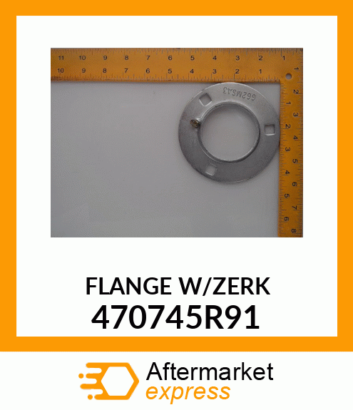 FLANGEW/ZERK 470745R91