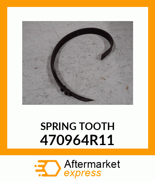 SPRING_TOOTH 470964R11