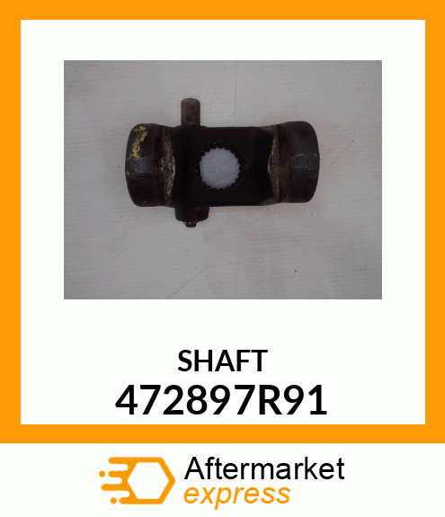 SHAFT 472897R91