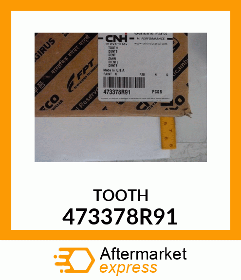 TOOTH 473378R91