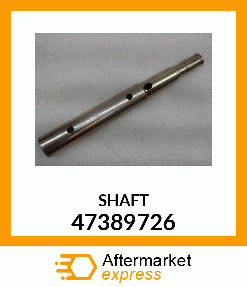 SHAFT 47389726