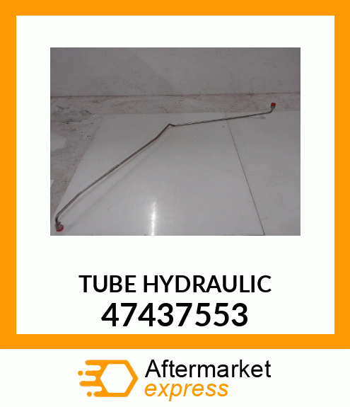 TUBE_HYDRAULIC_ 47437553