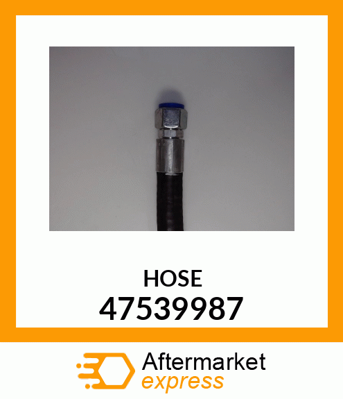 HOSE 47539987