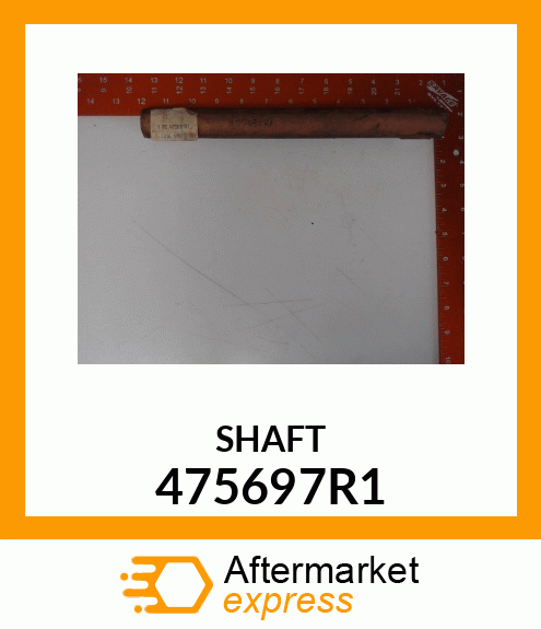 SHAFT 475697R1