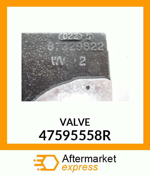 VALVE 47595558R