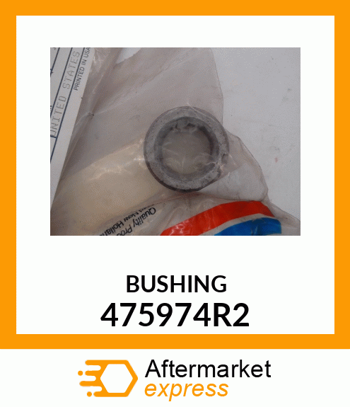 BUSHING 475974R2